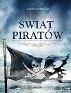 ŚWIAT PIRATÓW.HISTORIA NAJGROŹNIEJSZYCH...