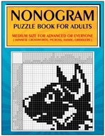Nonogram Puzzle Book for Adults: Medium Size for