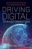 Driving Digital Transformation: Lessons from