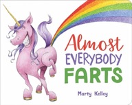 Almost Everybody Farts Kelley Marty