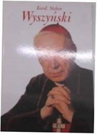 Kardynał Stefan Wyszyński - Piotr Stefaniak