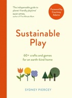 Sustainable Play: 60+ cardboard crafts and games