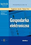 Gospodarka elektroniczna - Januła, Truś