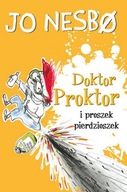 DOKTOR PROKTOR I PROSZEK PIERDZIOSZEK, NESBO JO