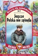 Historia dla najmłodszych Tom 9 Jeszcze Polska
