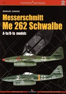 Messerschmitt Me 262 Schwalbe A-1a/B-1a models