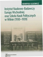 Instytut Naukowo-Badawczy Europy Wschodniej oraz