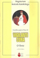Encyklika - Vigilanti cura - o filmie - Pius XI