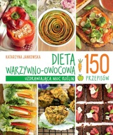 Dieta warzywno-owocowa Katarzyna Jankowska