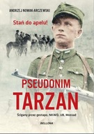 KSIĄŻKA Pseudonim Tarzan Andrzej Nowak-Arczewski _______________