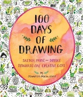 100 Days of Drawing (Guided Sketchbook): Sketch,