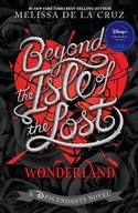 Beyond the Isle of the Lost (The Descendants) de la Cruz, Melissa