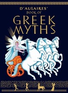 D Aulaires Book of Greek Myths d Aulaire Ingri ,d Aulaire Edgar Parin