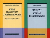 Wywiad diagnostyczny + Wstępny wywiad Morrison