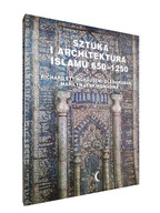 Książka album SZTUKA I ARCHITEKTURA ISLAMU 650-1250 - Wydawnictwo DIALOG