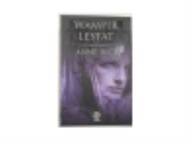 Wampir Lestat - Anne Rice