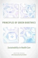 Principles of Green Bioethics: Sustainability in