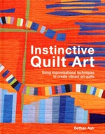 Instinctive Quilt Art: Fusing Techniques and