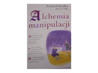 Alchemia manipulacji - Richard Bandler