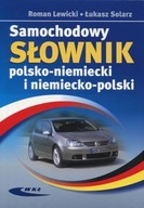 SAMOCHODOWY SŁOWNIK POL-NIEMI, NIEM-POL ROMAN LEWICKI, ŁUKASZ SOLARZ