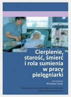 Cierpienie starość, śmierć i rola sumienia