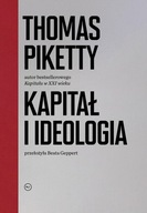 Kapitał i ideologia Thomas Piketty Wydawnictwo Krytyki Politycznej