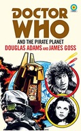 DOCTOR WHO AND THE PIRATE PLANET (TARGET COLLECTION) - Douglas Adams KSIĄŻK