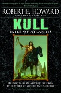 Kull: Exile of Atlantis Howard Robert E.