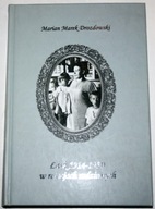 ŁASK 1914-1950 W RELACJACH RODZINNYCH Marian Drozdowski