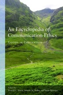 An Encyclopedia of Communication Ethics: Goods in