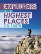 Explorers of the Highest Places on Earth Mavrikis