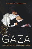 Gaza: An Inquest into Its Martyrdom Finkelstein