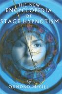 The New Encyclopedia of Stage Hypnotism McGill