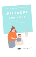 "NIEJADKI" I NIE TYLKO. WYBIÓRCZOŚĆ POKARMOWA... MAŁGORZATA JAC