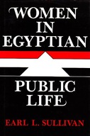 Women in Egyptian Public Life Sullivan Earl L.