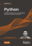 Python. Uczenie maszynowe w przykładach. TensorFlo