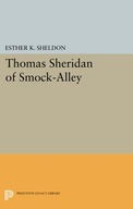 Thomas Sheridan of Smock-Alley Sheldon Esther K.