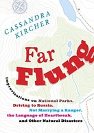 Far Flung: Improvisations on National Parks,