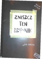 Zniszcz ten dziennik. - Keri Smith