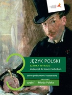 SZTUKA WYRAZU 3 Podręcznik cz.1 PODST/ROZSZERZ Gwo