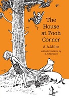 The House at Pooh Corner Milne A. A.