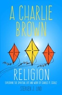 A Charlie Brown Religion: Exploring the Spiritual