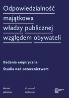 ODPOWIEDZIALNOŚĆ MAJĄTKOWA WŁADZY PUBLICZNEJ WZGLĘ