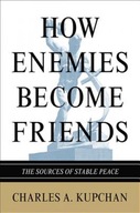 How Enemies Become Friends: The Sources of Stable