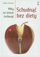 Schudnąć bez diety Elżbieta Zubrzycka