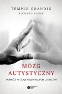 MÓZG AUTYSTYCZNY. PODRÓŻ W GŁĄB NIEZWYKŁYCH UMYSŁÓW (WYD. 2022)