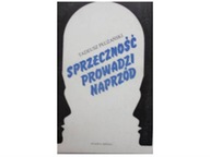 Sprzeczność prowadzi naprzód - Płużański