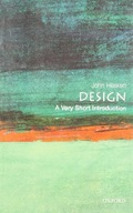 Design: A Very Short Introduction Heskett John