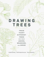 Drawing Trees: Trace Thirty Different Trees and