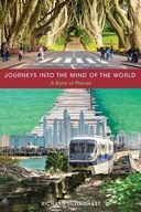 Journeys into the Mind of the World: A Book of